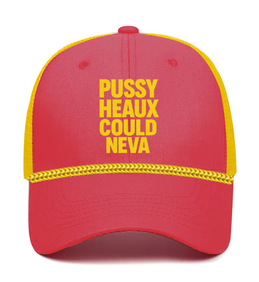 Pre order A PUSSY HEAUX COULD NEVA multi